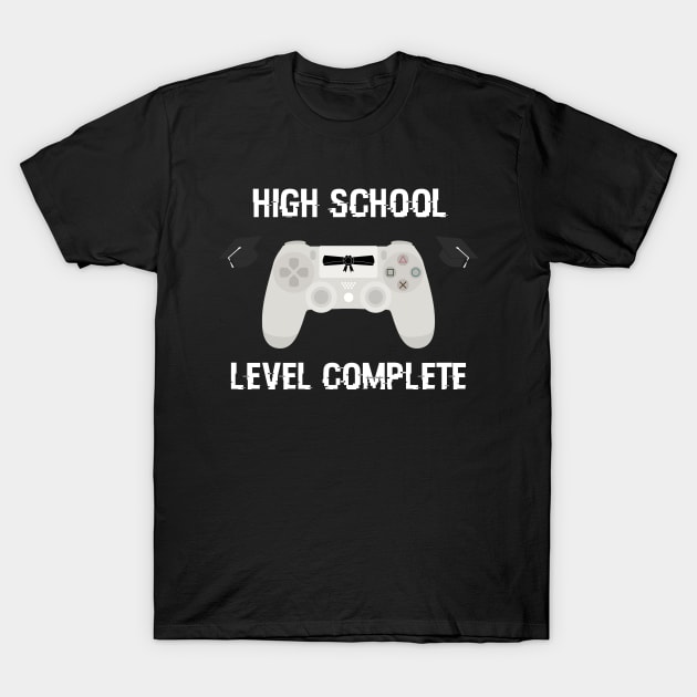 High school level comeplete - Gamer -High school graduation T-Shirt by CoolandCreative